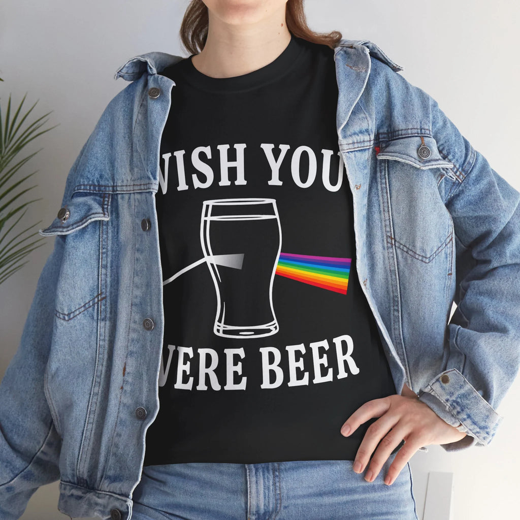 Wish You Were Beer Shirt