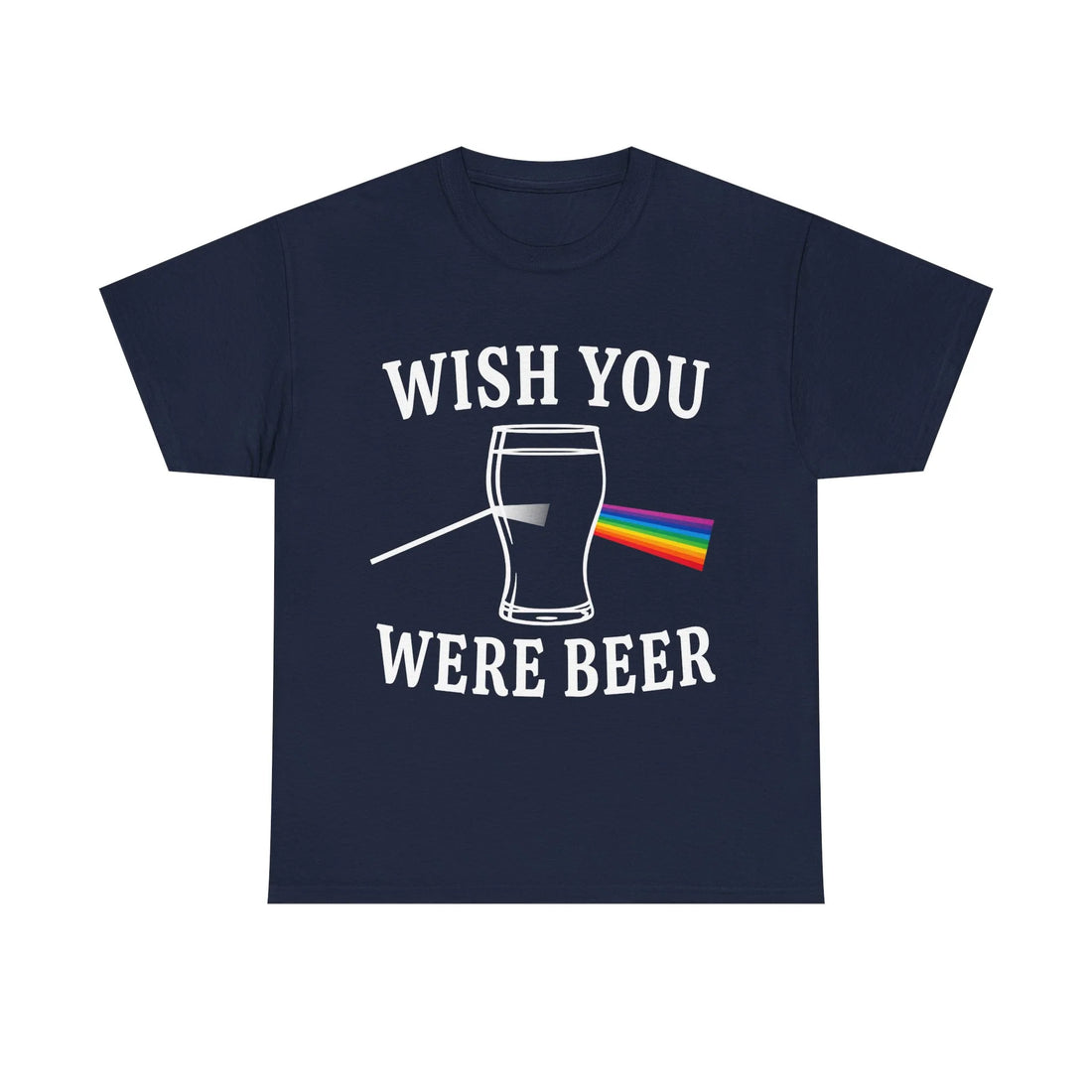 Wish You Were Beer Shirt