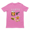 LGBTQ (liquor, guns, beers, tacos, quesadillas) T-Shirt