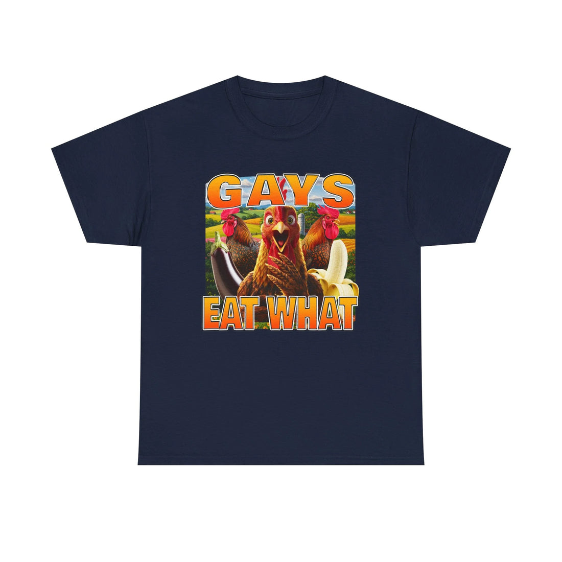 Gays Eat What Shirt