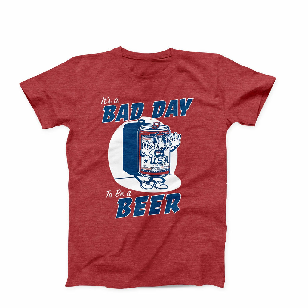 Bad Day To Be A Beer T-Shirt