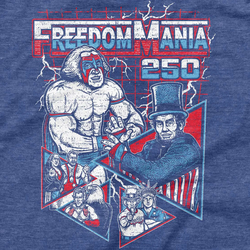 FreedomMania 250 T-Shirt