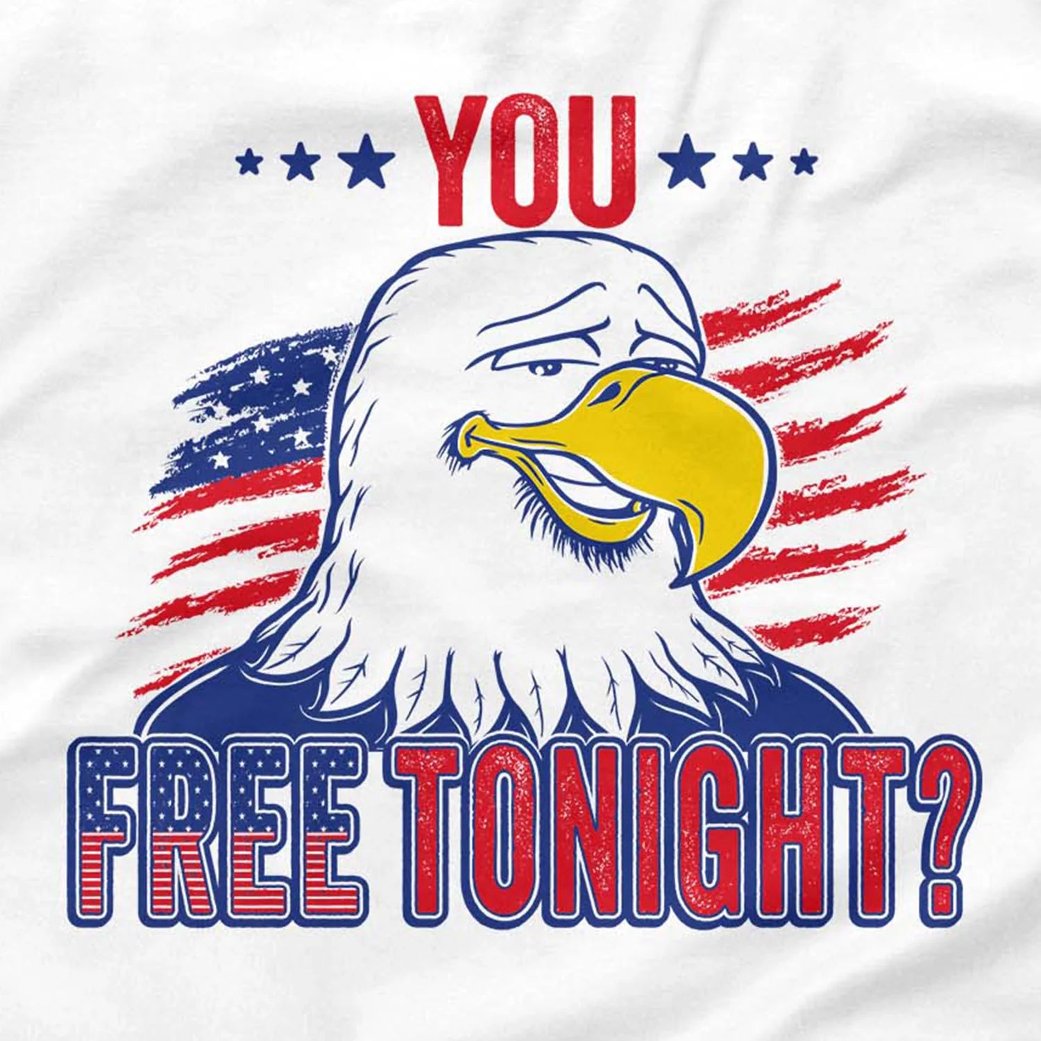 You Free Tonight? T-Shirt