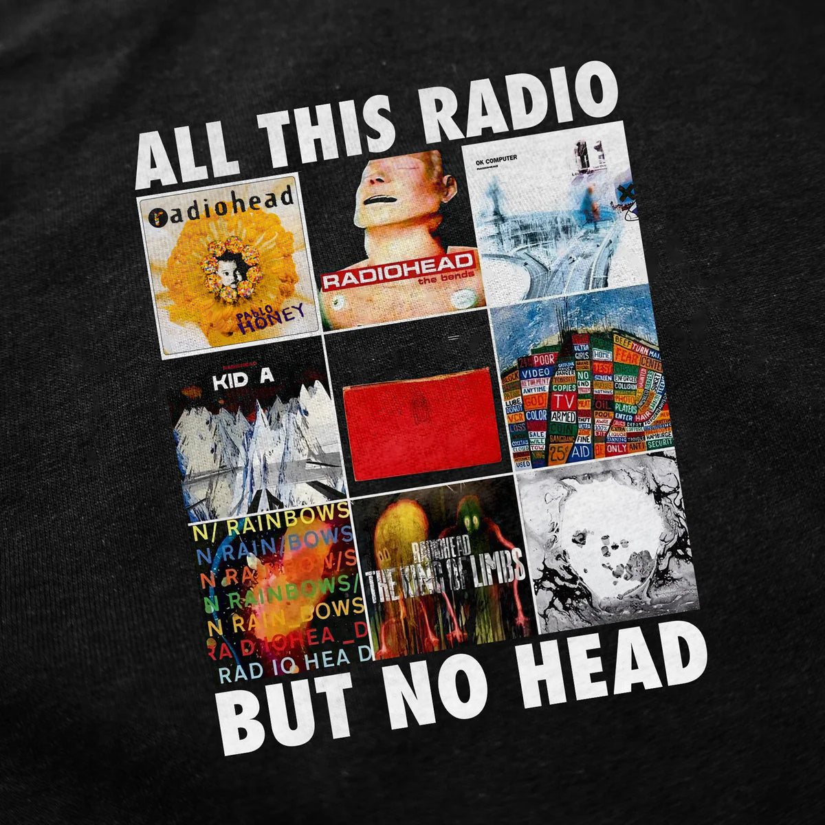 ALL THIS RADIO BUT NO HEAD T-SHIRT