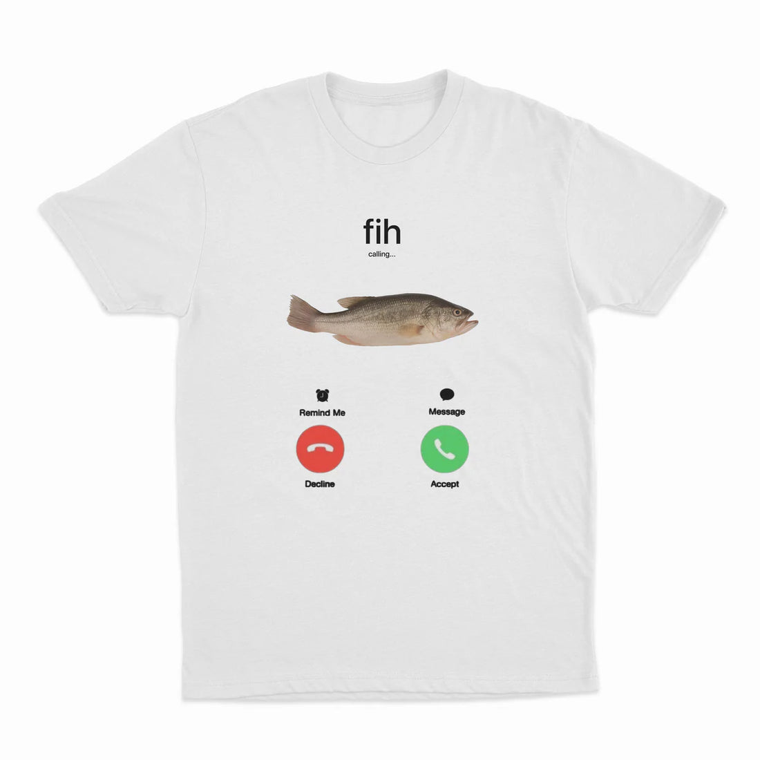 Fih Phone Call T-Shirt