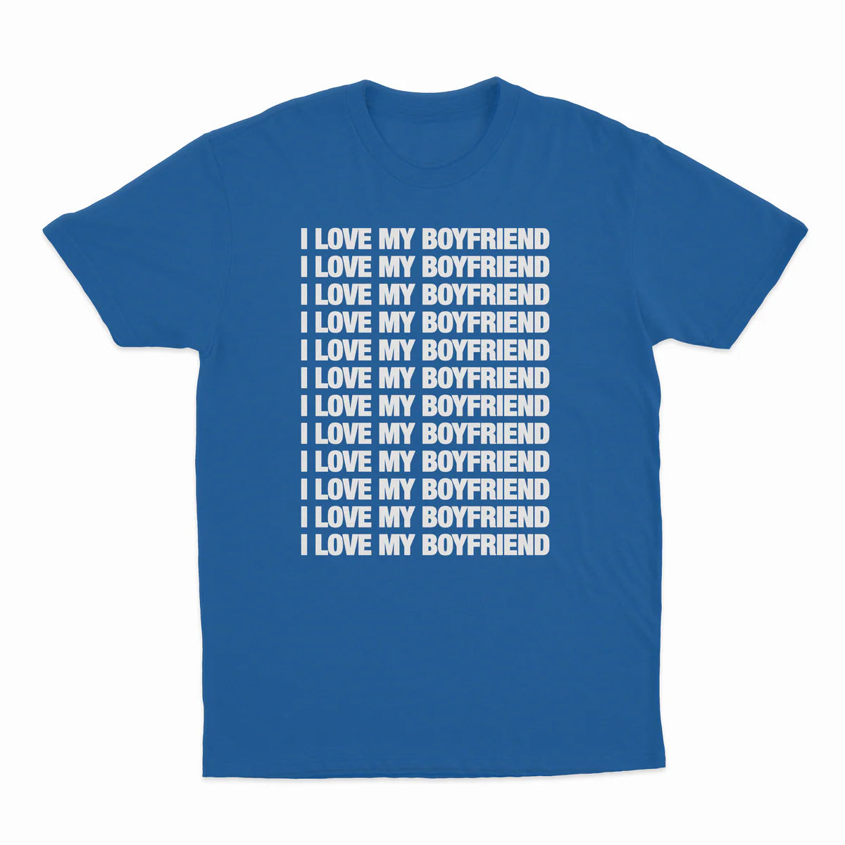 I LOVE MY BOYFRIEND T-SHIRT