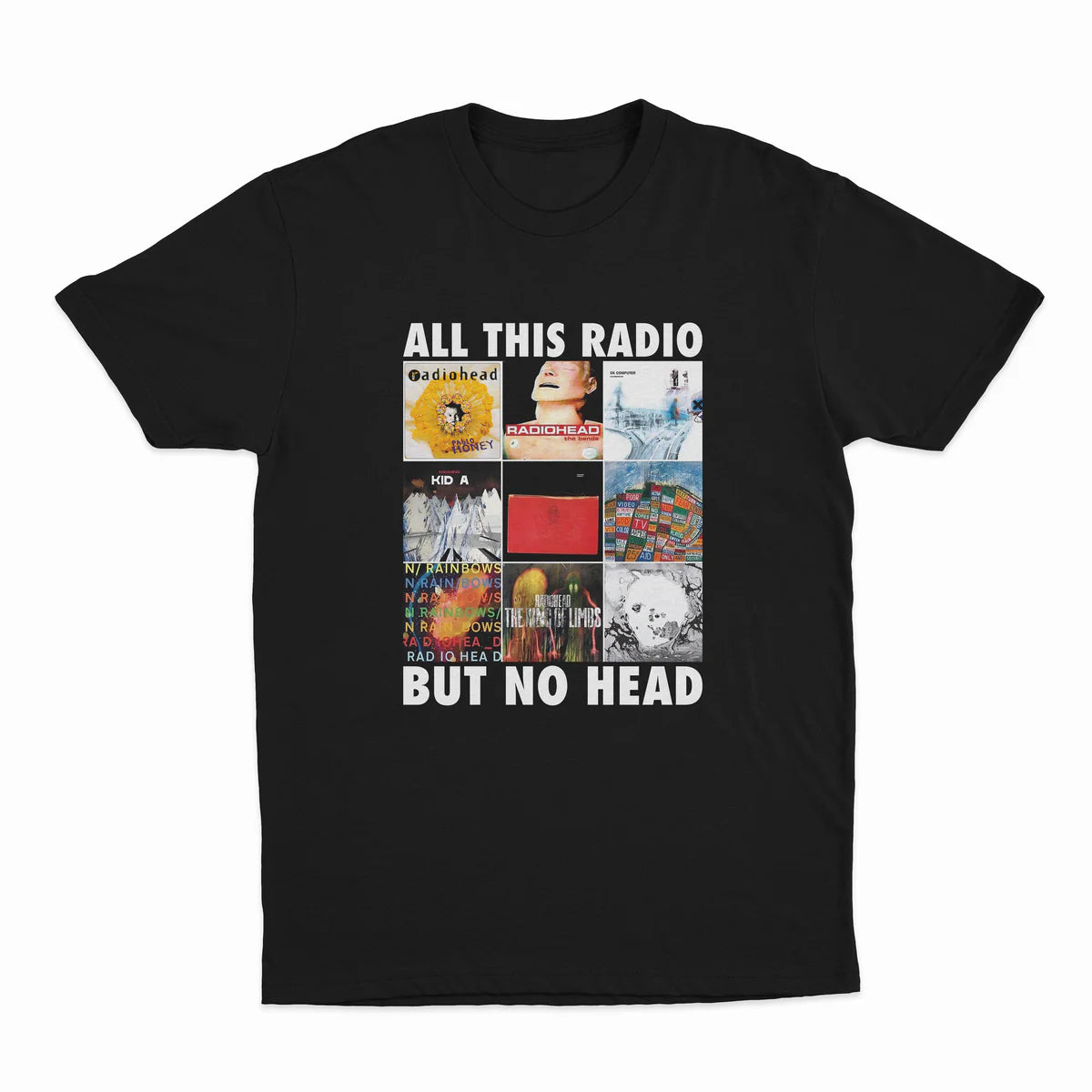ALL THIS RADIO BUT NO HEAD T-SHIRT