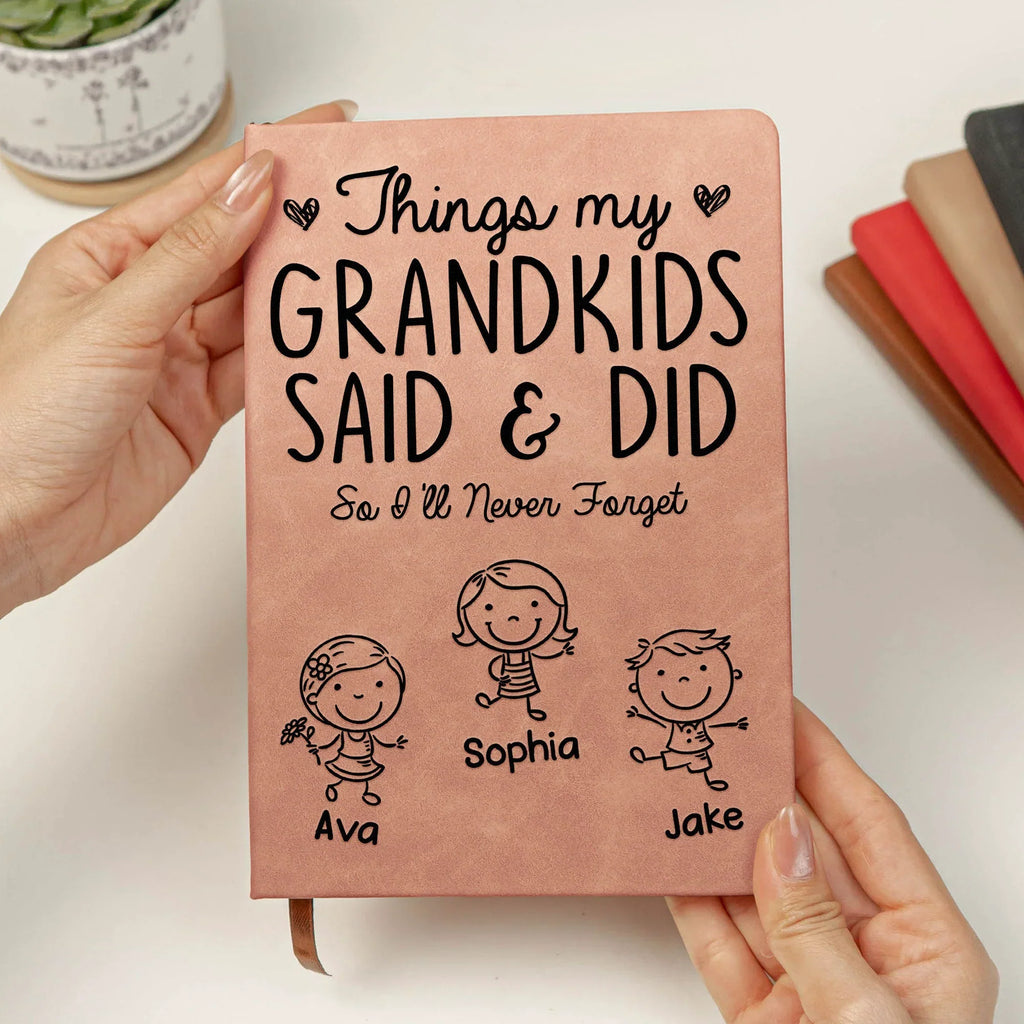Things My Grandkids Said & Did - Personalized Leather Journal