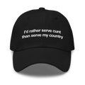 I'd Rather Serve Cunt Than Serve My Country Hat.