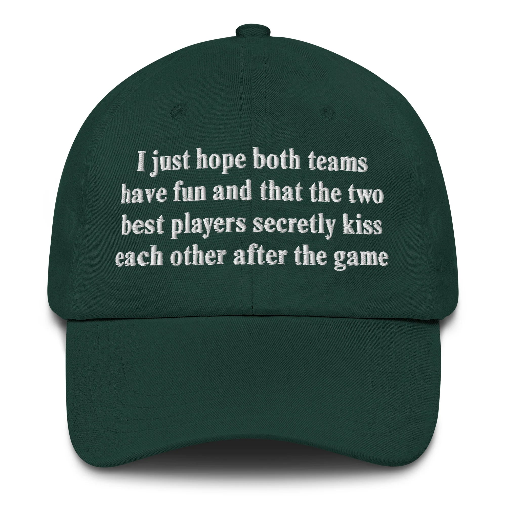 I Just Hope That Both Teams Have Fun And That The Two Best Players Secretly Kiss Each Other After The Game.