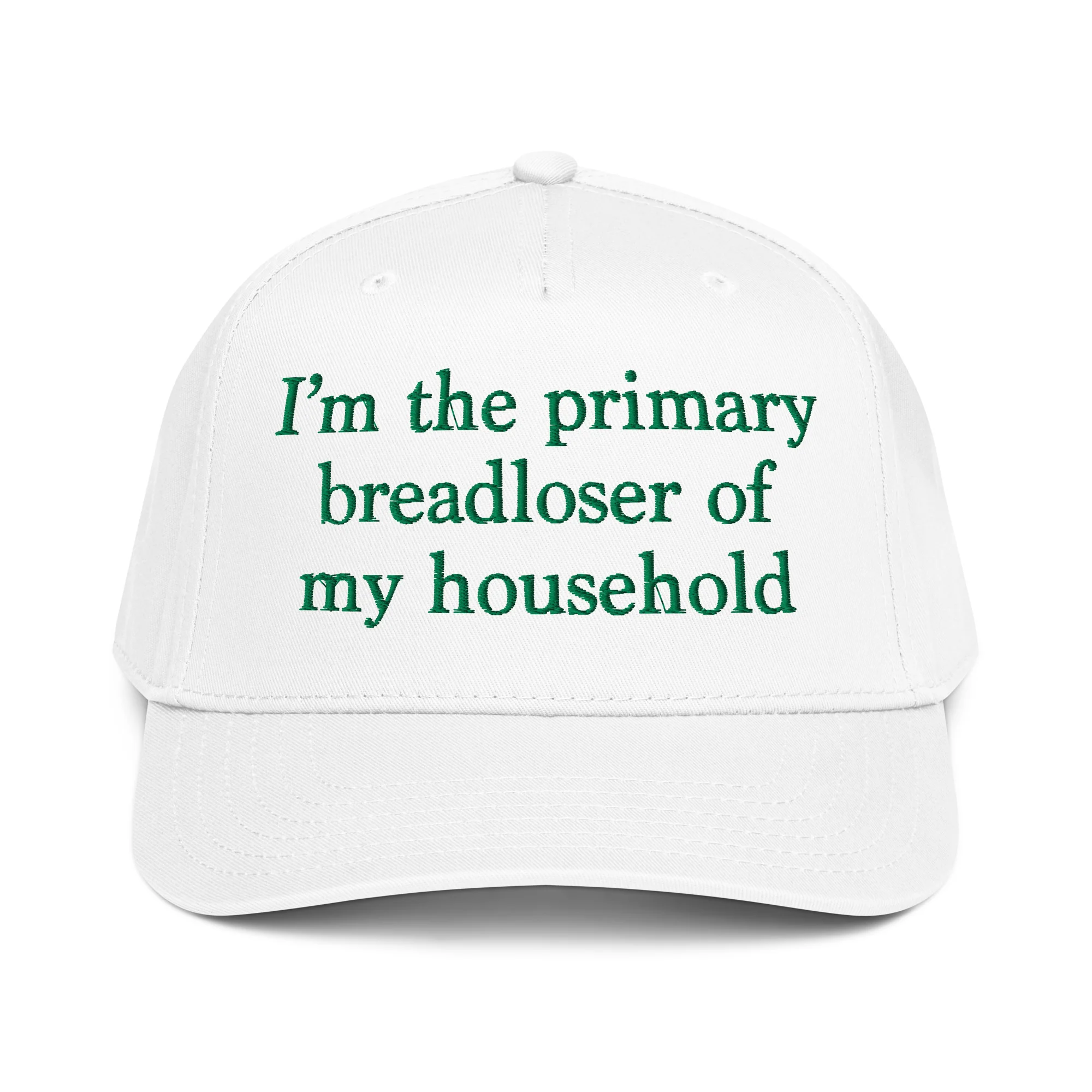 I'm The Primary Breadloser Of My Household Hat.